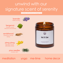 Load image into Gallery viewer, let it be - serenity scent - 8 oz
