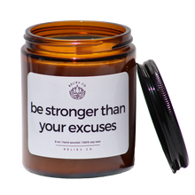 Load image into Gallery viewer, be stronger than your excuses - serenity scent - 8 oz
